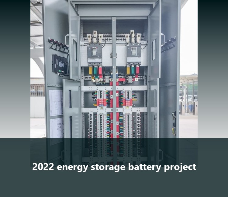 2022 energy storage battery project