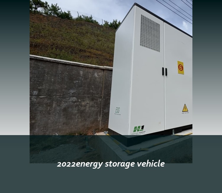2022energy storage vehicle