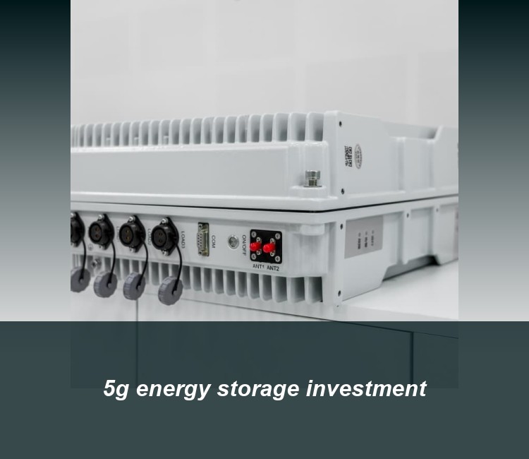 5g energy storage investment