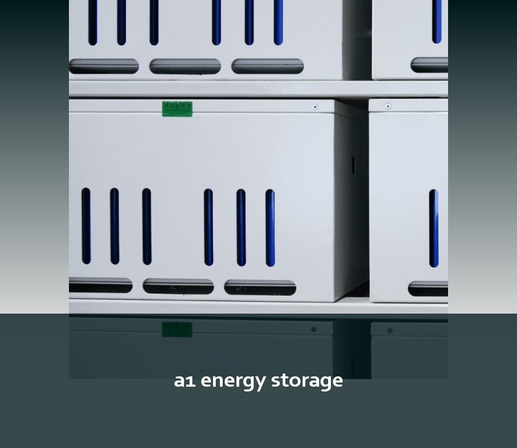 a1 energy storage