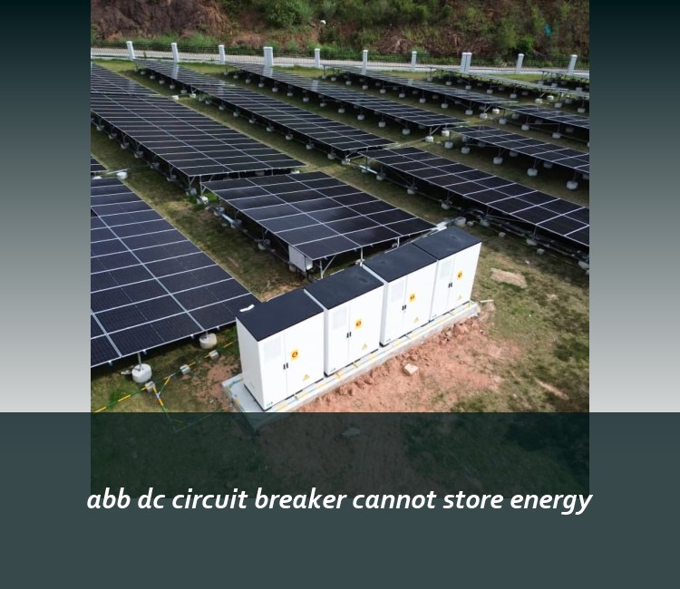 abb dc circuit breaker cannot store energy