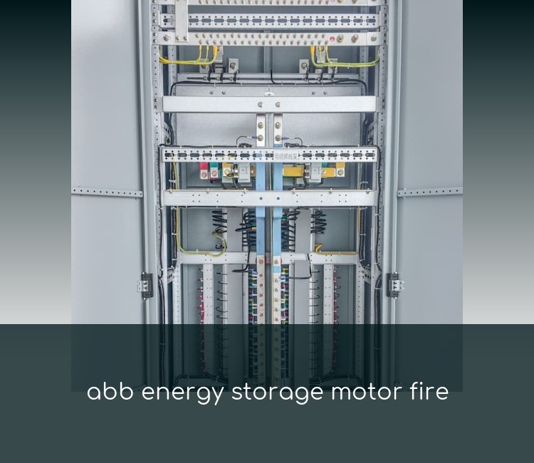 abb energy storage motor fire