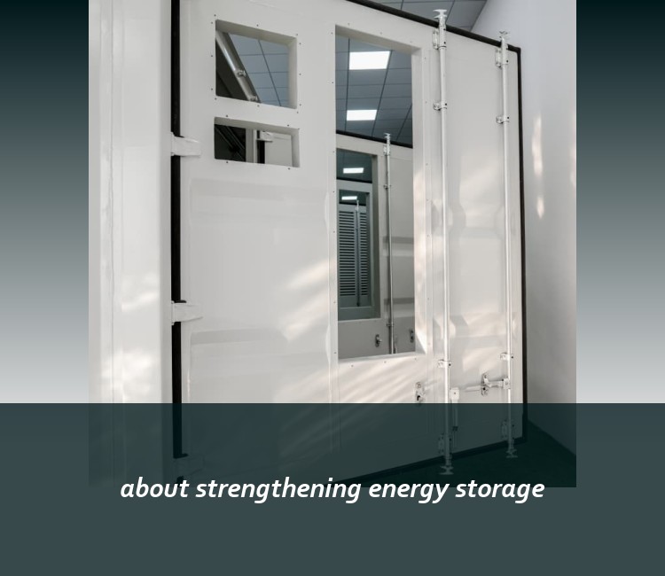 about strengthening energy storage
