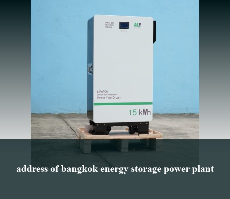 address of bangkok energy storage power plant