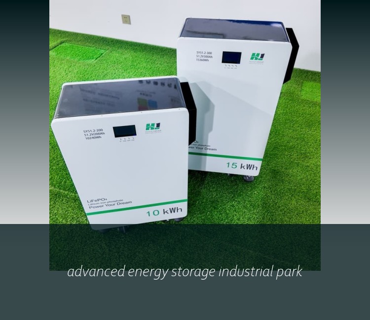 advanced energy storage industrial park