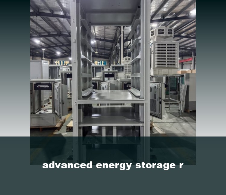 advanced energy storage r