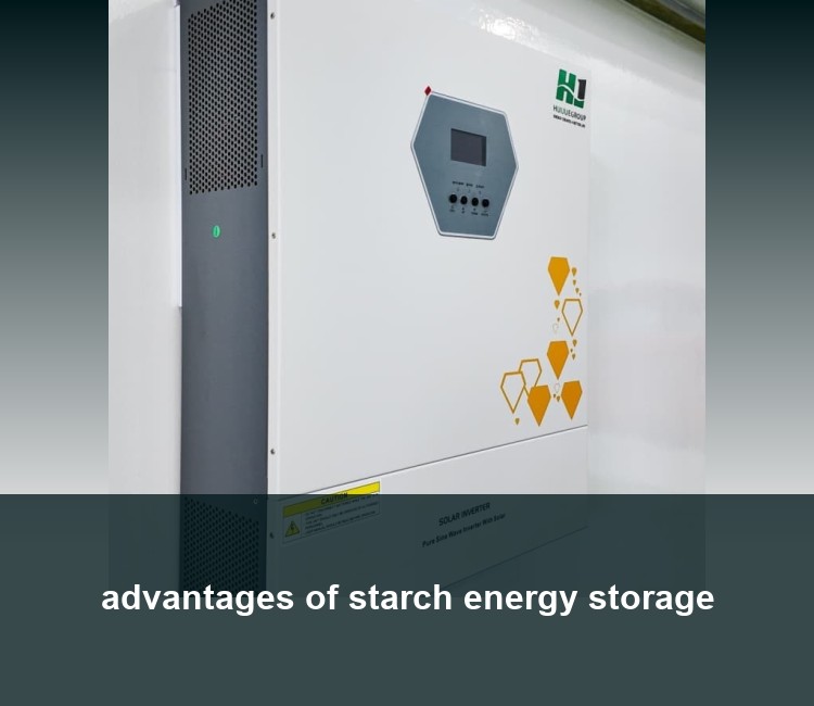 advantages of starch energy storage