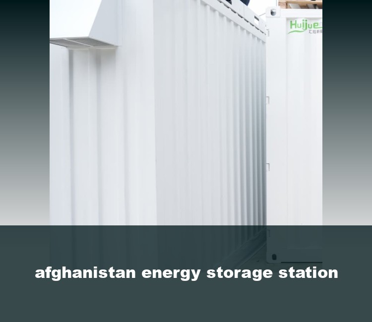 afghanistan energy storage station