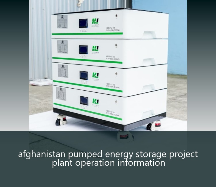 afghanistan pumped energy storage project plant operation information