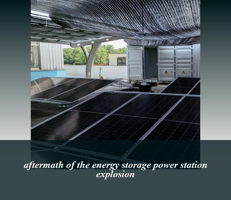 aftermath of the energy storage power station explosion