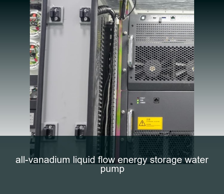 all-vanadium liquid flow energy storage water pump