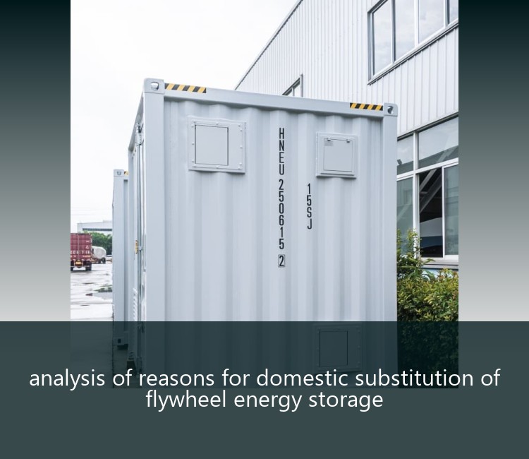 analysis of reasons for domestic substitution of flywheel energy storage