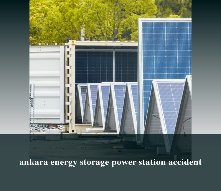 ankara energy storage power station accident