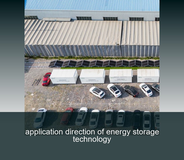 application direction of energy storage technology