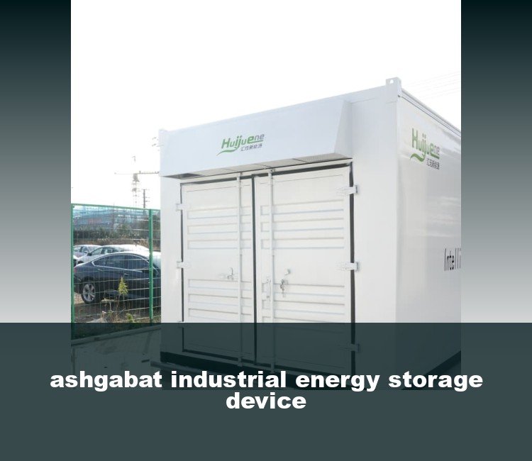 ashgabat industrial energy storage device