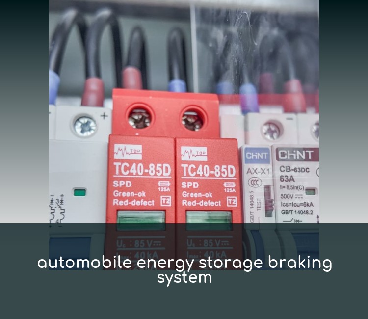 automobile energy storage braking system