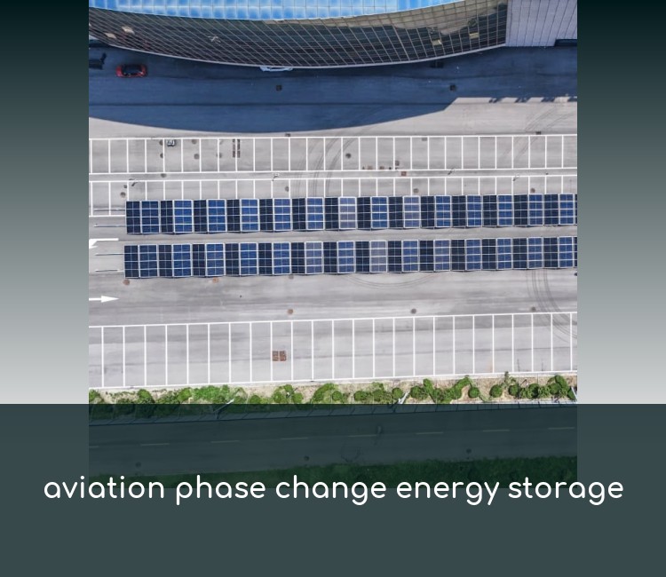 aviation phase change energy storage