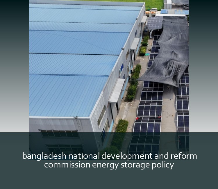 bangladesh national development and reform commission energy storage policy