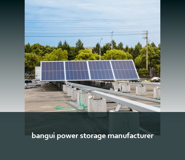 bangui power storage manufacturer