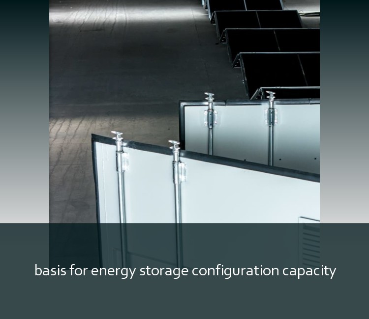 basis for energy storage configuration capacity