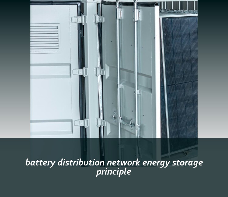 battery distribution network energy storage principle
