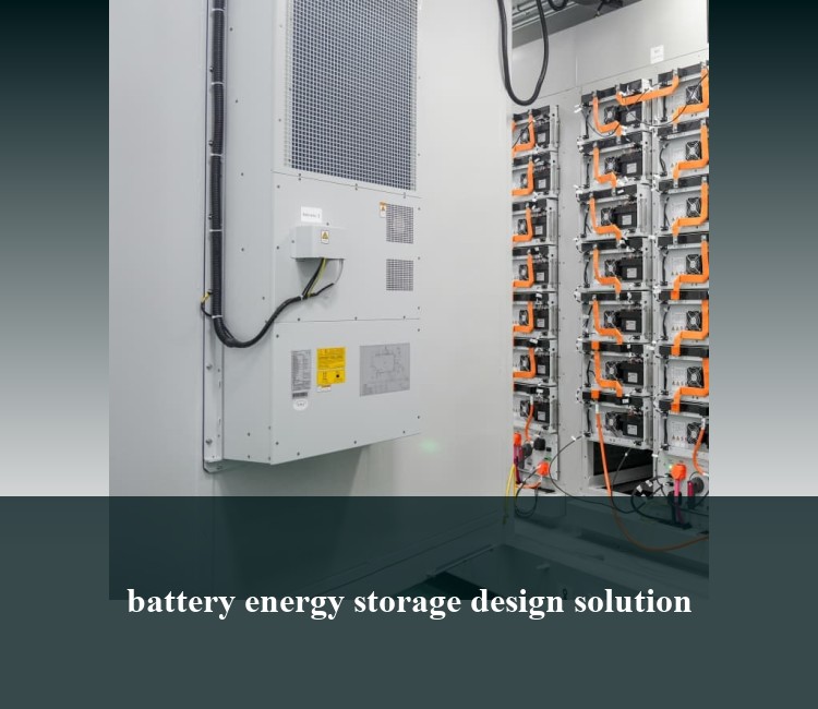 battery energy storage design solution