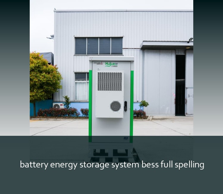 battery energy storage system bess full spelling