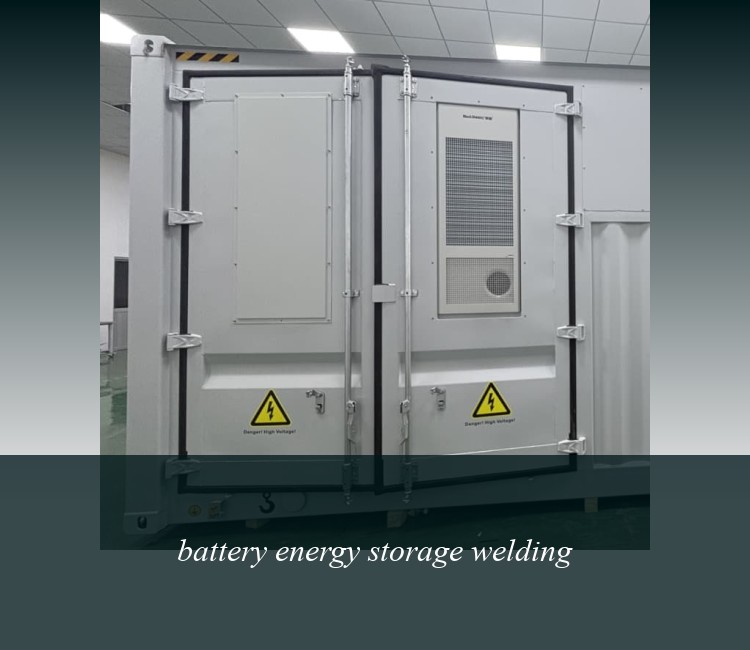 battery energy storage welding