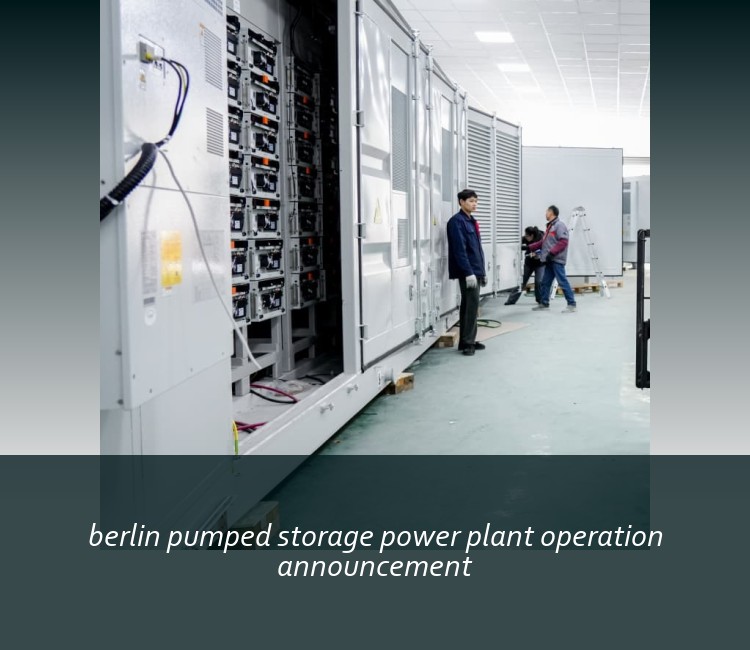 berlin pumped storage power plant operation announcement