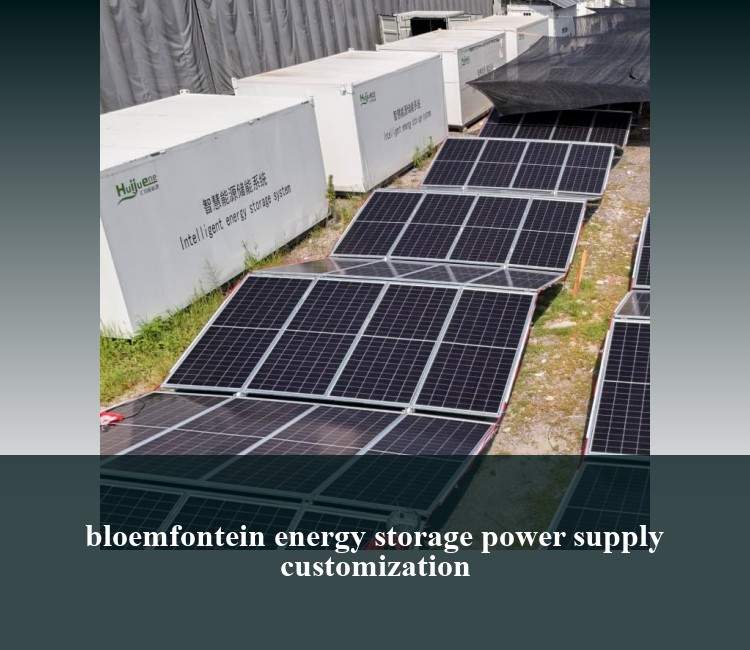 bloemfontein energy storage power supply customization