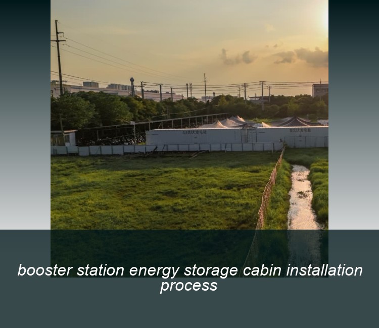 booster station energy storage cabin installation process