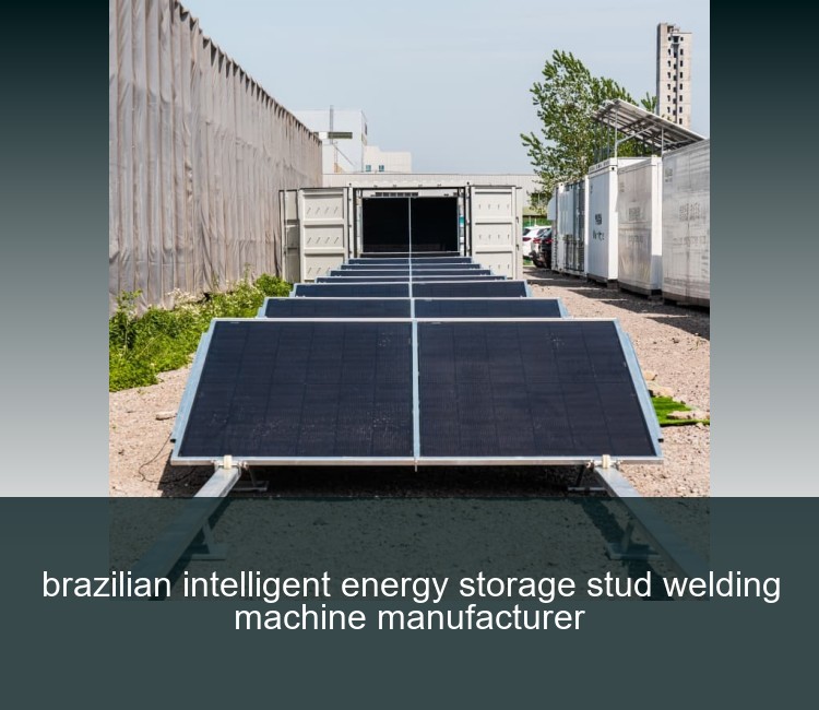 brazilian intelligent energy storage stud welding machine manufacturer