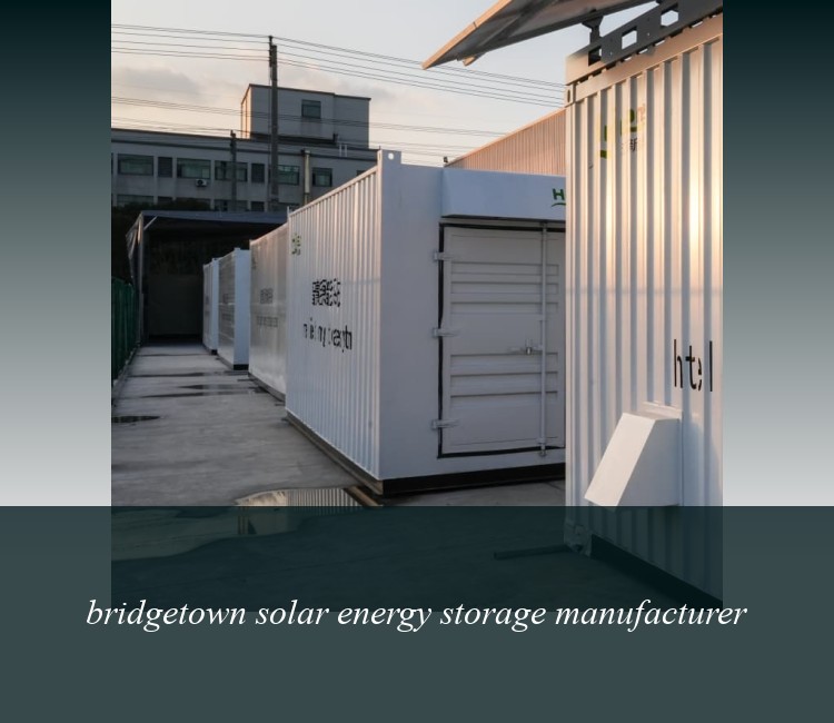 bridgetown solar energy storage manufacturer