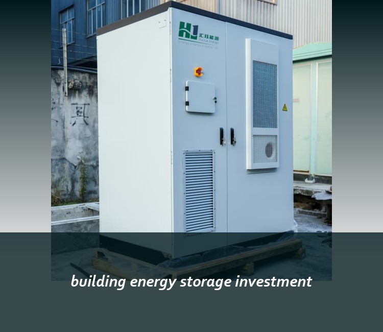 building energy storage investment