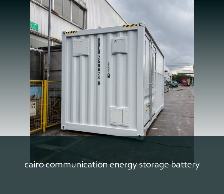 cairo communication energy storage battery