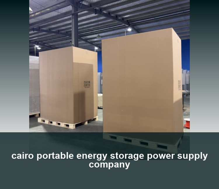cairo portable energy storage power supply company