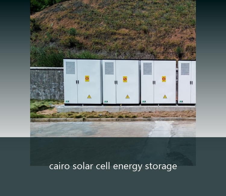cairo solar cell energy storage