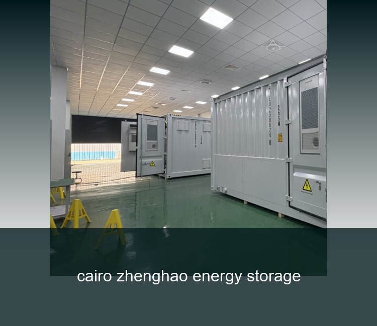 cairo zhenghao energy storage