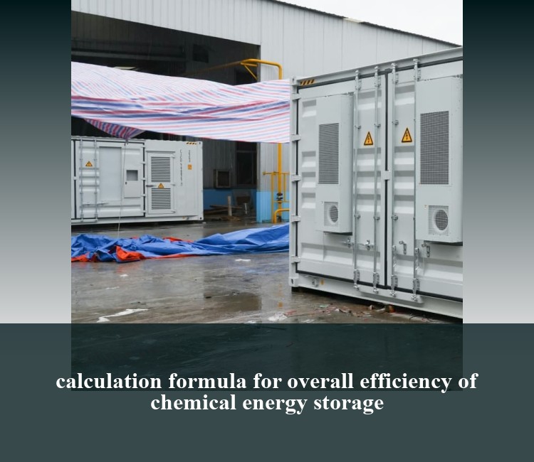 calculation formula for overall efficiency of chemical energy storage