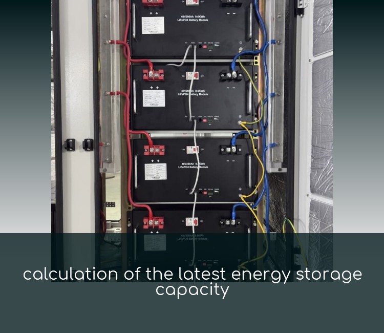 calculation of the latest energy storage capacity