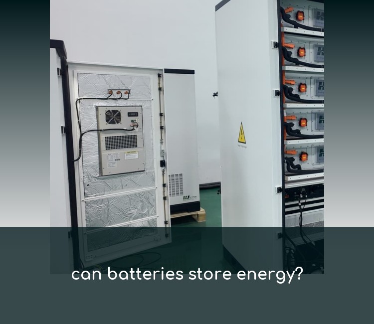 can batteries store energy?
