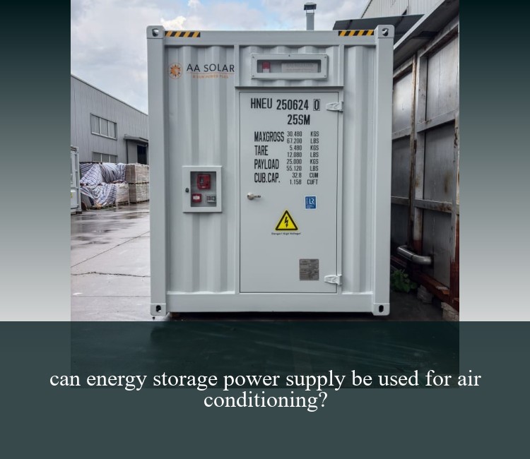 can energy storage power supply be used for air conditioning?