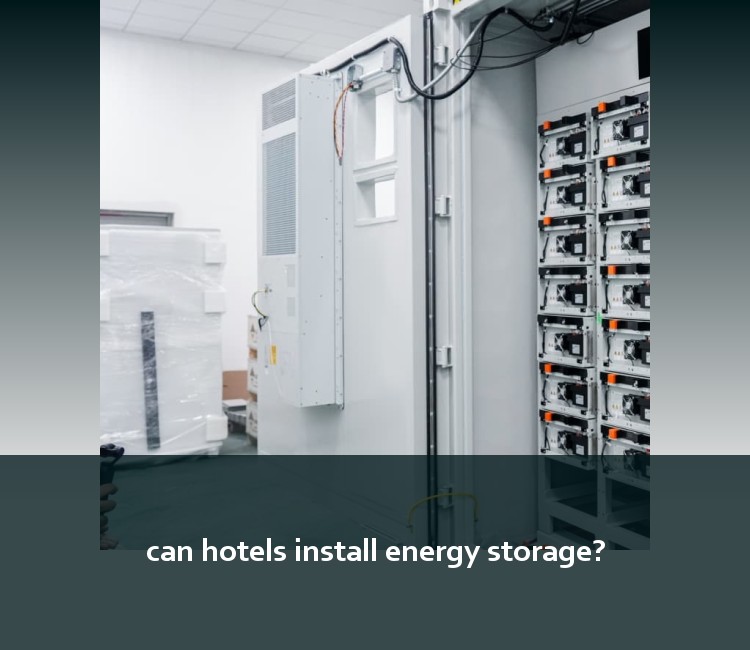 can hotels install energy storage?
