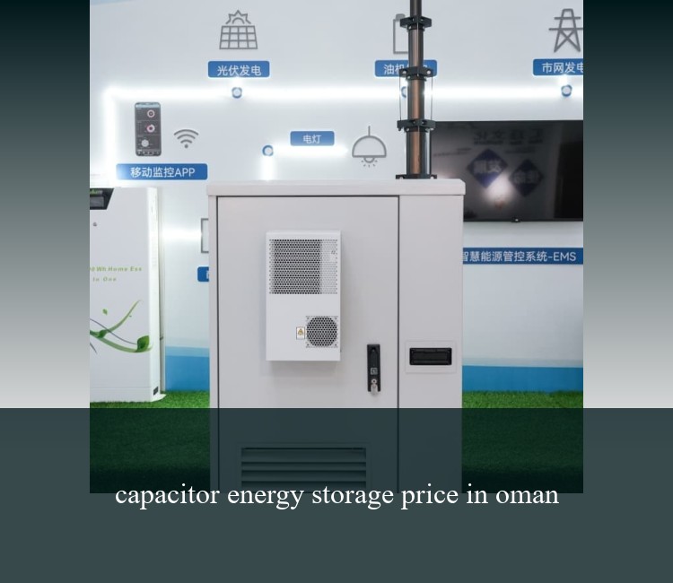 capacitor energy storage price in oman