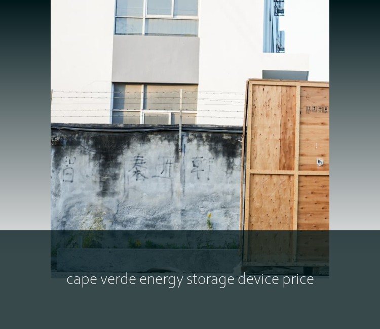 cape verde energy storage device price