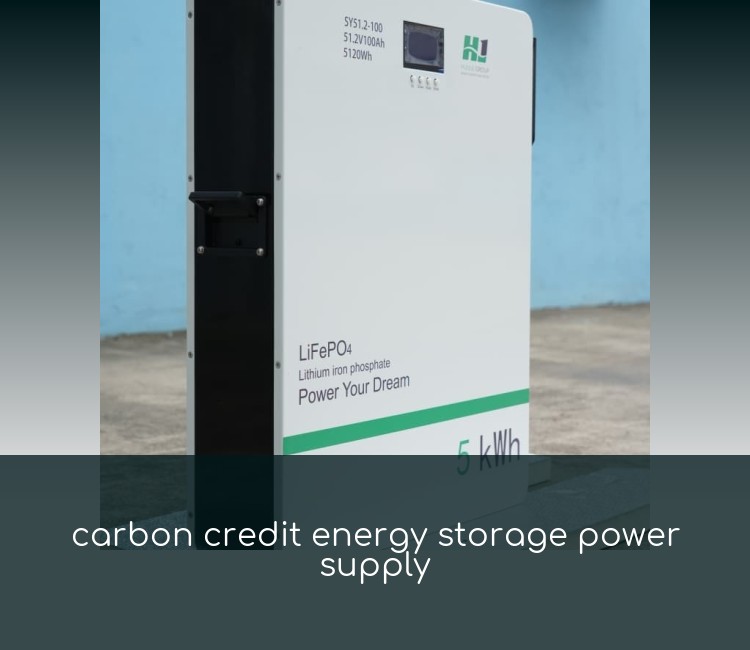 carbon credit energy storage power supply