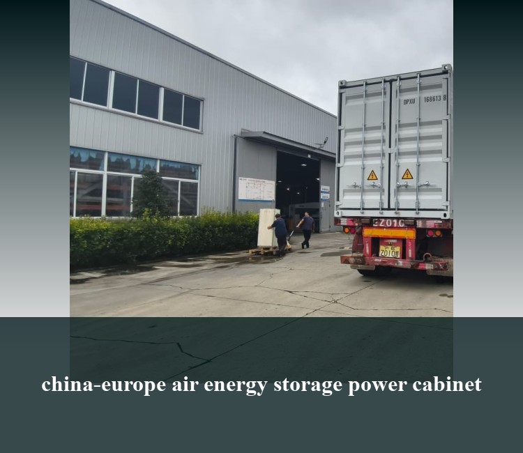 china-europe air energy storage power cabinet