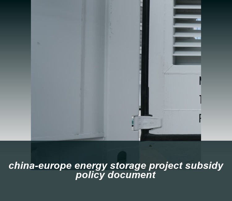 china-europe energy storage project subsidy policy document