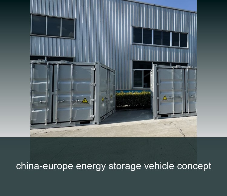china-europe energy storage vehicle concept