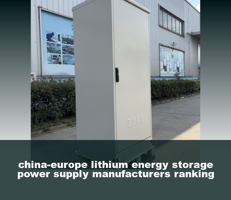 china-europe lithium energy storage power supply manufacturers ranking